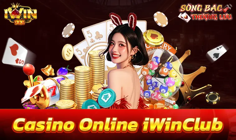 Cổng Game iWin Club - Địa Chỉ Cá Cược Uy Tín Hàng Đầu Việt Nam Hiện Nay