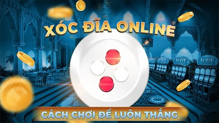 Hướng Dẫn Cách Chơi Game Xóc Đĩa Tại iWinClub Luôn Thắng Lớn Mỗi Ngày Hiệu Quả